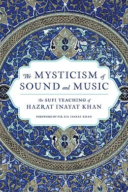 E-Book (epub) The Mysticism of Sound and Music von Hazrat Inayat Khan