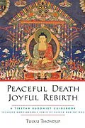 E-Book (epub) Peaceful Death, Joyful Rebirth von Tulku Thondup