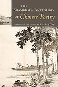 E-Book (epub) The Shambhala Anthology of Chinese Poetry von J. P. Seaton