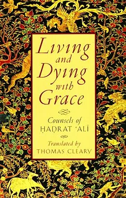 E-Book (epub) Living and Dying with Grace von Thomas Cleary