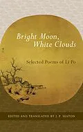 E-Book (epub) Bright Moon, White Clouds von Li Po