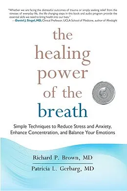 E-Book (epub) The Healing Power of the Breath von Richard Brown, Patricia L. Gerbarg