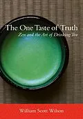 E-Book (epub) The One Taste of Truth von William Scott Wilson
