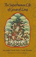 E-Book (epub) The Superhuman Life of Gesar of Ling von Alexandra David-Neel