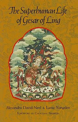 E-Book (epub) The Superhuman Life of Gesar of Ling von Alexandra David-Neel