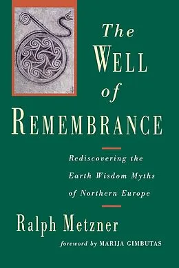 E-Book (epub) The Well of Remembrance von Ralph Metzner