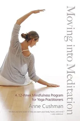 E-Book (epub) Moving into Meditation von Anne Cushman