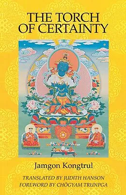 ePUB The Torch of Certainty von Jamgon Kongtrul