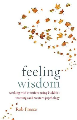 E-Book (epub) Feeling Wisdom von Rob Preece