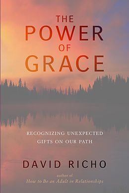 E-Book (epub) The Power of Grace von David Richo