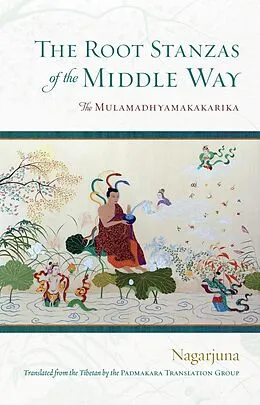 E-Book (epub) The Root Stanzas of the Middle Way von Nagarjuna