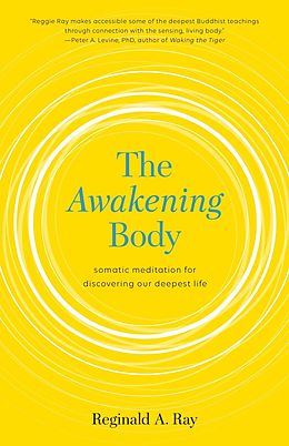 eBook (epub) The Awakening Body de Reginald A. Ray