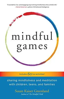 E-Book (epub) Mindful Games von Susan Kaiser Greenland