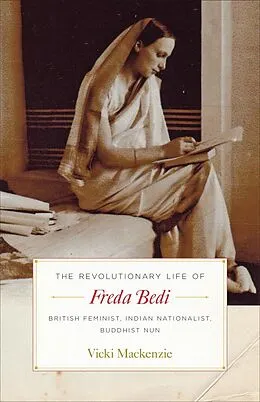 E-Book (epub) The Revolutionary Life of Freda Bedi von Vicki Mackenzie