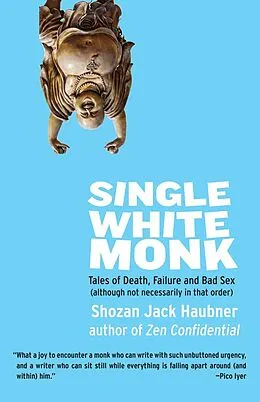 E-Book (epub) Single White Monk von Shozan Jack Haubner