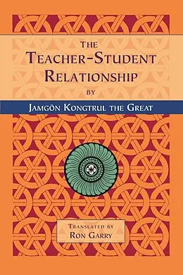 E-Book (epub) The Teacher-Student Relationship von Jamgon Kongtrul the Great