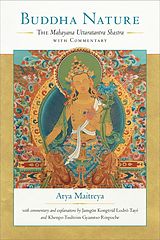 eBook (epub) Buddha Nature de Arya Maitreya, Jamgon Kongtrul Lodro Taye, Khenpo Tsultrim Gyamtso