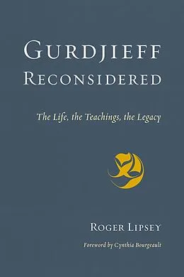 E-Book (epub) Gurdjieff Reconsidered von Roger Lipsey