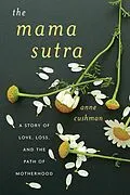 E-Book (epub) The Mama Sutra von Anne Cushman