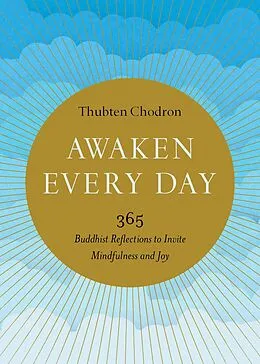 E-Book (epub) Awaken Every Day von Thubten Chodron