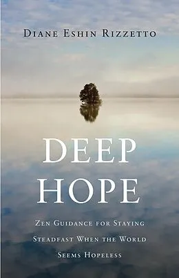 E-Book (epub) Deep Hope von Diane Eshin Rizzetto