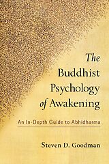 eBook (epub) The Buddhist Psychology of Awakening de Steven D. Goodman