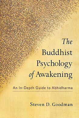 eBook (epub) The Buddhist Psychology of Awakening de Steven D. Goodman