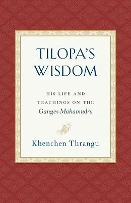 E-Book (epub) Tilopa's Wisdom von Khenchen Thrangu