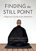 E-Book (epub) Finding the Still Point von John Daido Loori