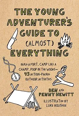 ePUB The Young Adventurer's Guide to (Almost) Everything von Ben Hewitt