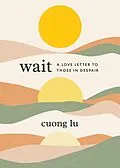 E-Book (epub) Wait von Cuong Lu