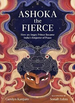 E-Book (epub) Ashoka the Fierce von Carolyn Kanjuro