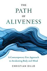 eBook (epub) The Path of Aliveness de Christian Dillo