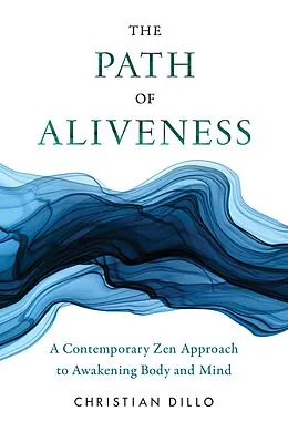 E-Book (epub) The Path of Aliveness von Christian Dillo