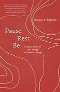 E-Book (epub) Pause, Rest, Be von Octavia F. Raheem