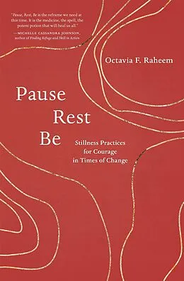 E-Book (epub) Pause, Rest, Be von Octavia F. Raheem