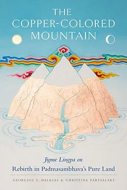 E-Book (epub) The Copper-Colored Mountain von Jigme Lingpa