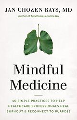 eBook (epub) Mindful Medicine de Jan Chozen Bays