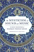 E-Book (epub) The Mysticism of Sound and Music von Hazrat Inayat Khan
