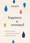 E-Book (epub) Happiness Is Overrated von Cuong Lu