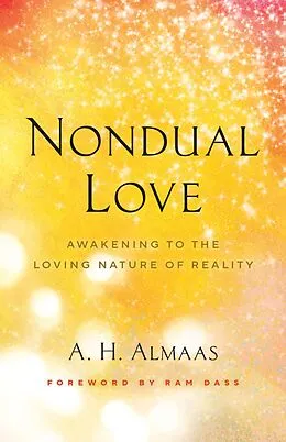 E-Book (epub) Nondual Love von A. H. Almaas