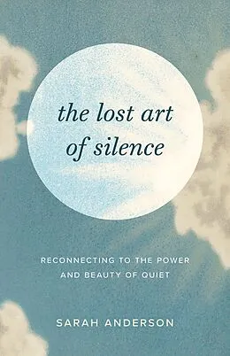 E-Book (epub) The Lost Art of Silence von Sarah Anderson