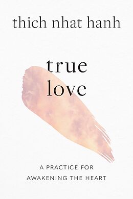E-Book (epub) True Love von Thich Nhat Hanh