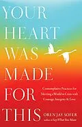 E-Book (epub) Your Heart Was Made for This von Oren Jay Sofer