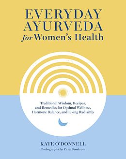 eBook (epub) Everyday Ayurveda for Women's Health de Kate O'Donnell