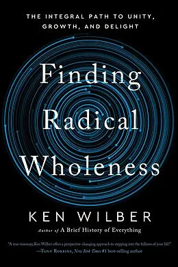 E-Book (epub) Finding Radical Wholeness von Ken Wilber