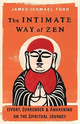 E-Book (epub) The Intimate Way of Zen von James Ishmael Ford