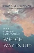 E-Book (epub) Which Way Is Up? von Susan Gillis Chapman