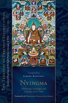 E-Book (epub) Nyingma: Mahayoga, Anuyoga, and Atiyoga, Part Two von Jamgon Kongtrul Lodro Taye