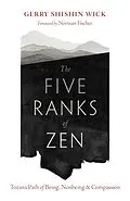E-Book (epub) The Five Ranks of Zen von Gerry Shishin Wick